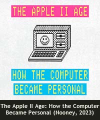 Cover of "The Apple II Age: How the Computer Became Personal" (Nooney, 2023)